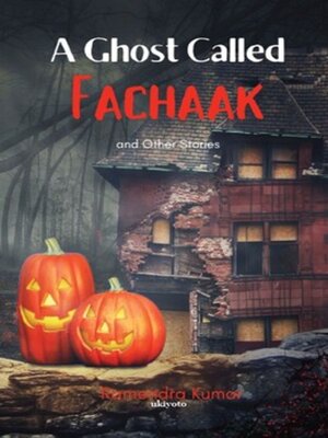 cover image of A Ghost Called Fachaak and Other Stories